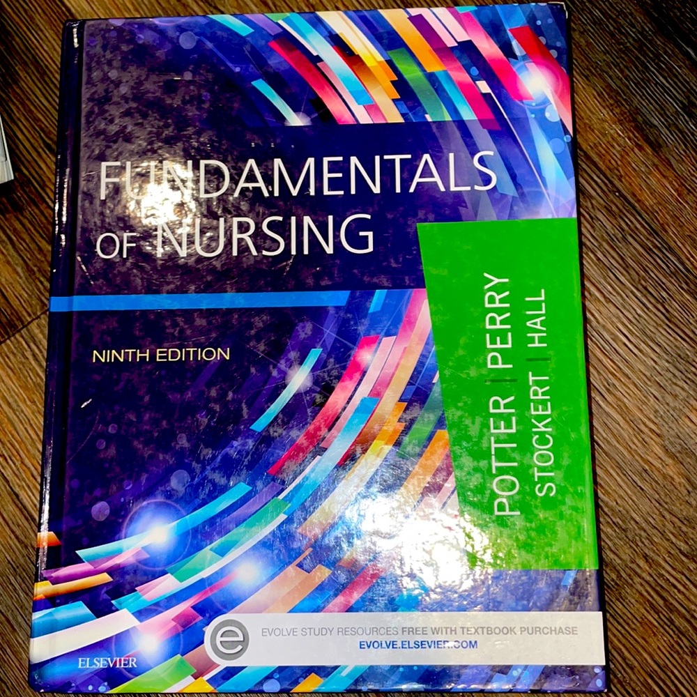 Fundamentals of nursing ninth edition by Potter and Perry
